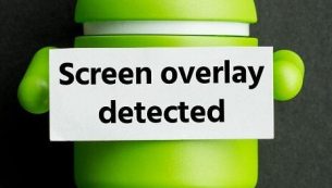 ارور “Screen overlay detected”چیست و چگونه آن را برطرف کنیم؟